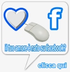 il tuo amore � nato in chat?