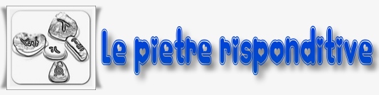 le pietre risponditive