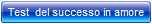 teset per il successo in amore